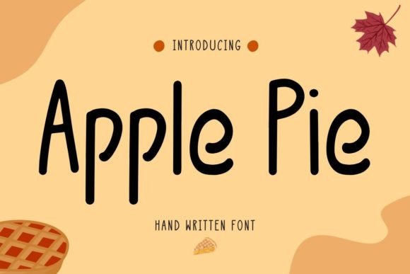 Apple Pie: A Charming Handwritten Font for Makers