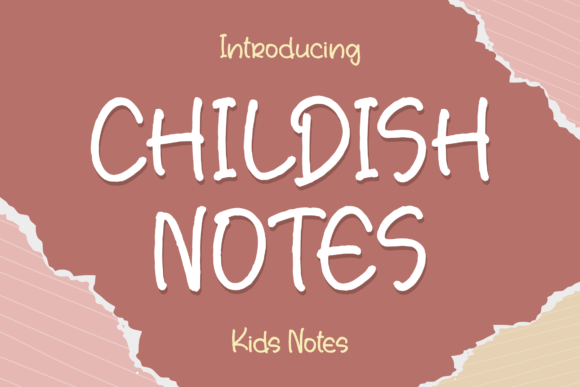 Childish Notes: A Whimsical Script for Creative Projects