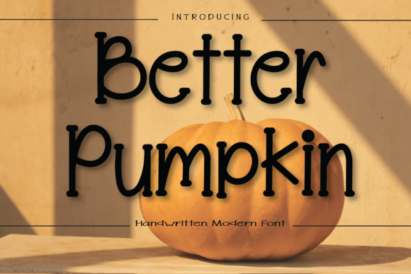 Enhance Your Brand with Better Pumpkin Font