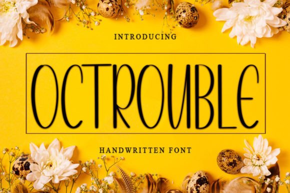 Octrouble: A Handwritten Font for Polished Branding