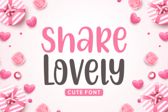 Share Lovely: A Charming Font for Engaging Campaigns