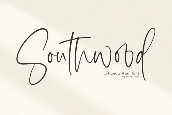 Southwood: The Perfect Handwritten Font for Your Next Campaign
